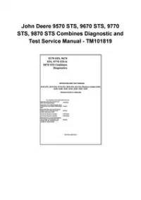 John Deere 9570 STS, 9670 STS, 9770 STS, 9870 STS Combines Diagnostic and Test Service Manual - TM101819 preview