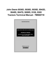 John Deere 5036D, 5038D, 5039D, 5042D, 5045D, 5047D, 5050D, 5105, 5305 Tractors Technical Manual - TM900719 preview