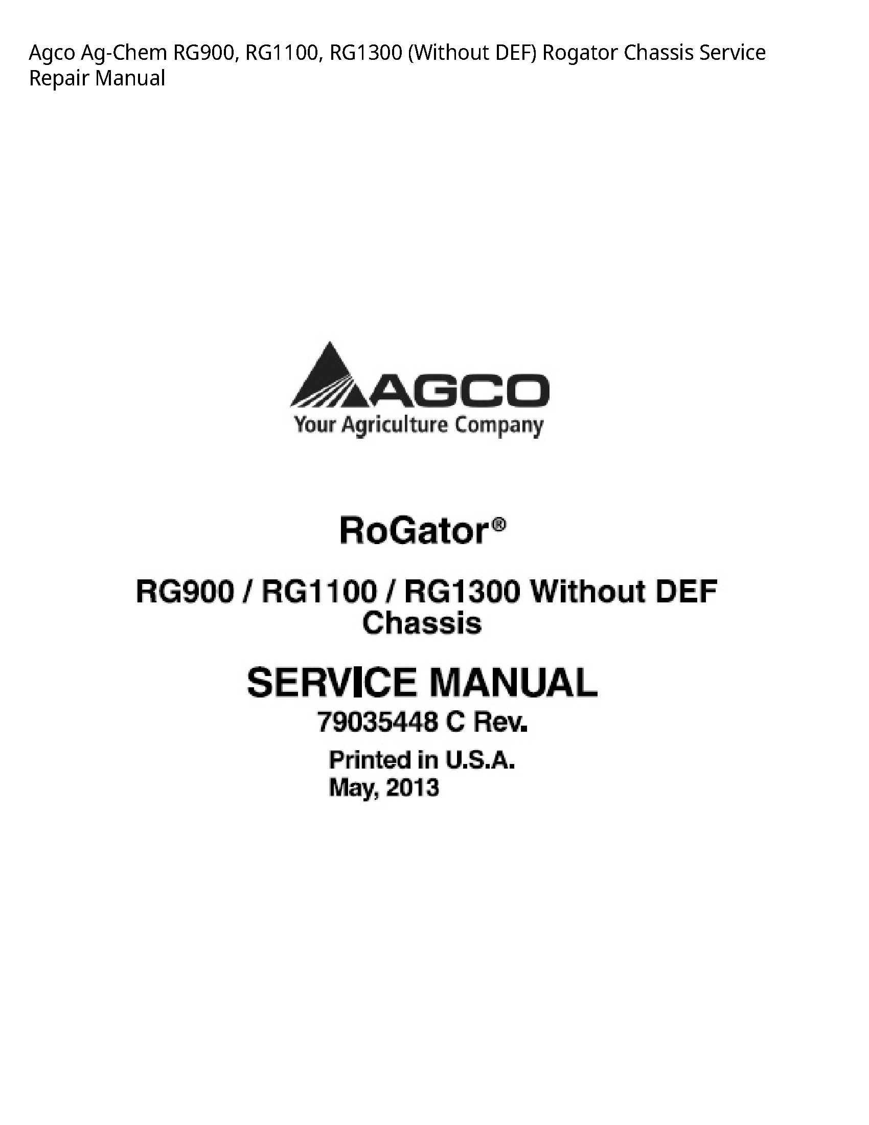 AGCO RG900 Ag-Chem (Without DEF) Rogator Chassis manual