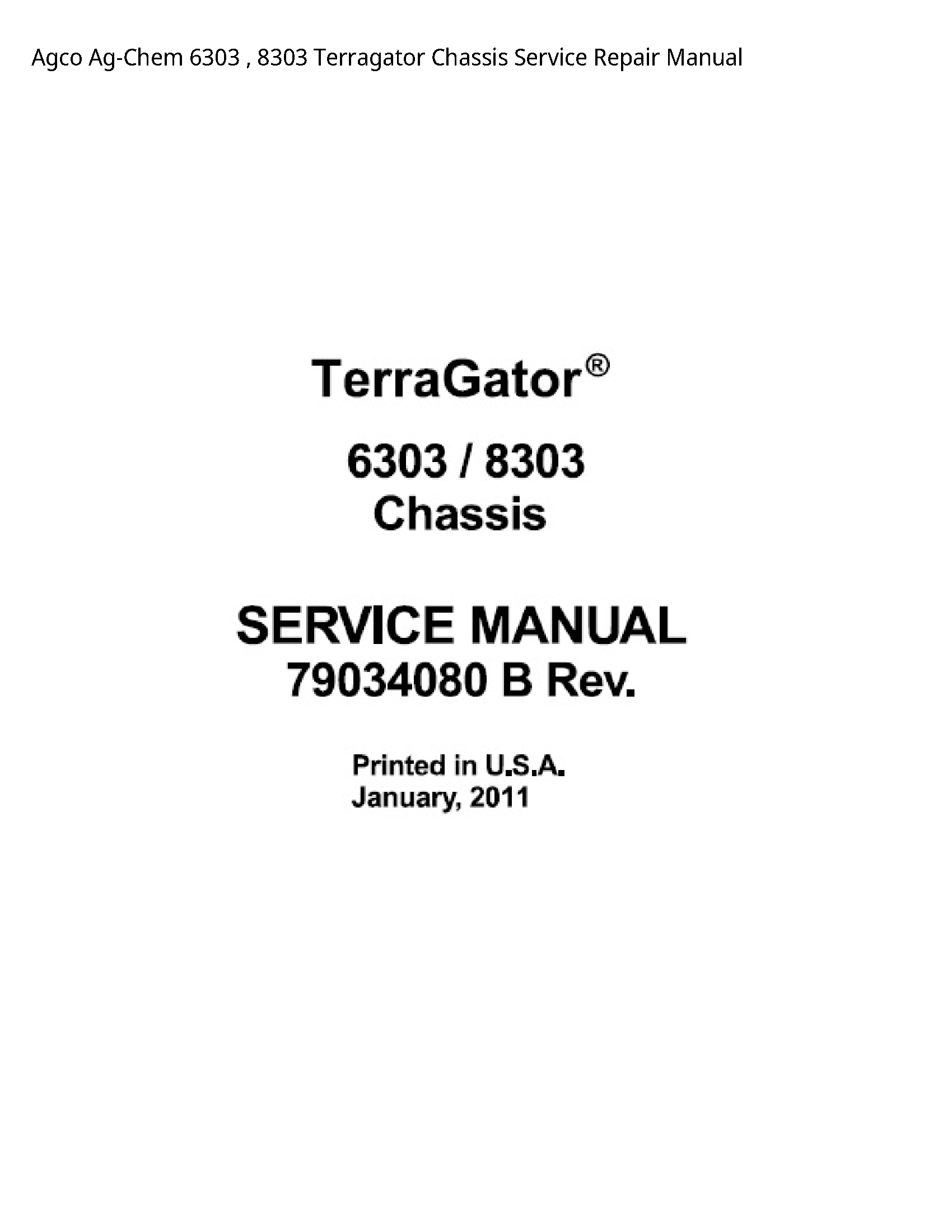 AGCO 6303 Ag-Chem Terragator Chassis manual