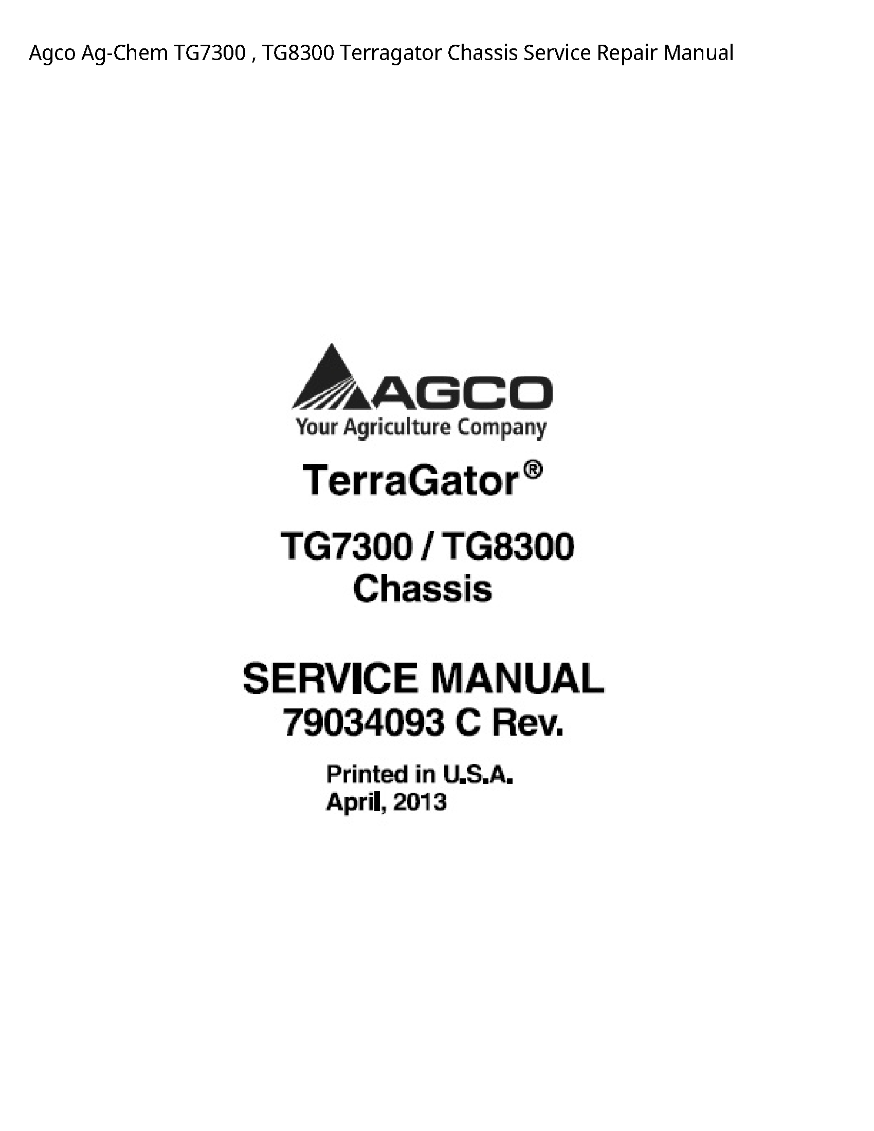 AGCO TG7300 Ag-Chem Terragator Chassis manual
