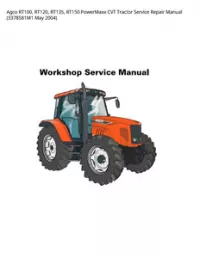 Agco RT100  RT120  RT135  RT150 PowerMaxx CVT Tractor Service Repair Manual (3378581M1 May 2004) preview