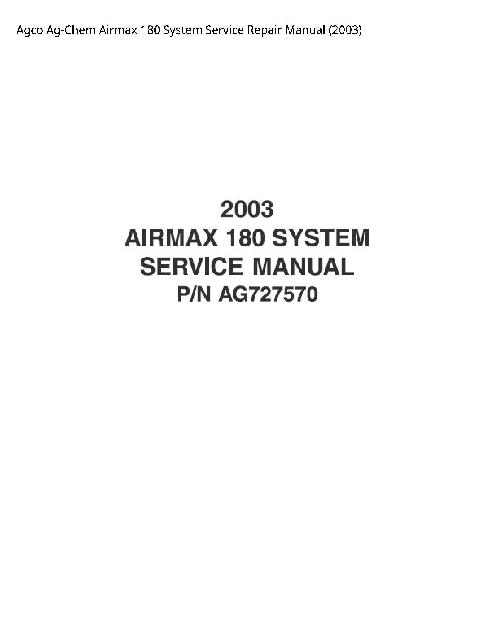 AGCO 180 Ag-Chem Airmax System manual