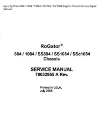 Agco Ag-Chem 884 / 1084 / SS884 / SS1084 / SSc1084 Rogator Chassis Service Repair Manual preview