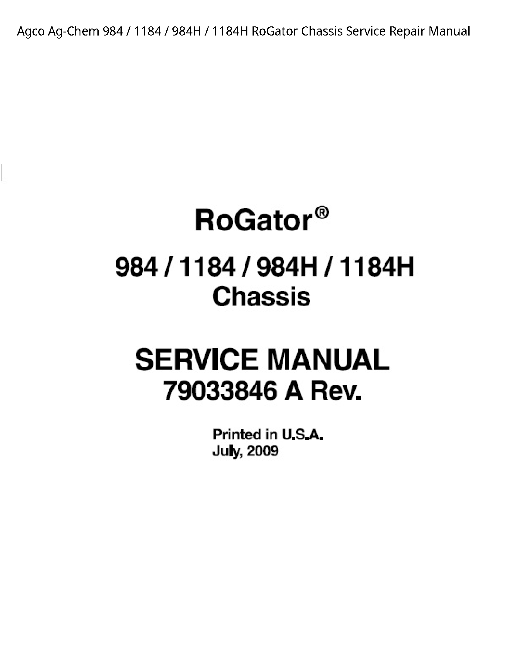 AGCO 984 Ag-Chem RoGator Chassis manual