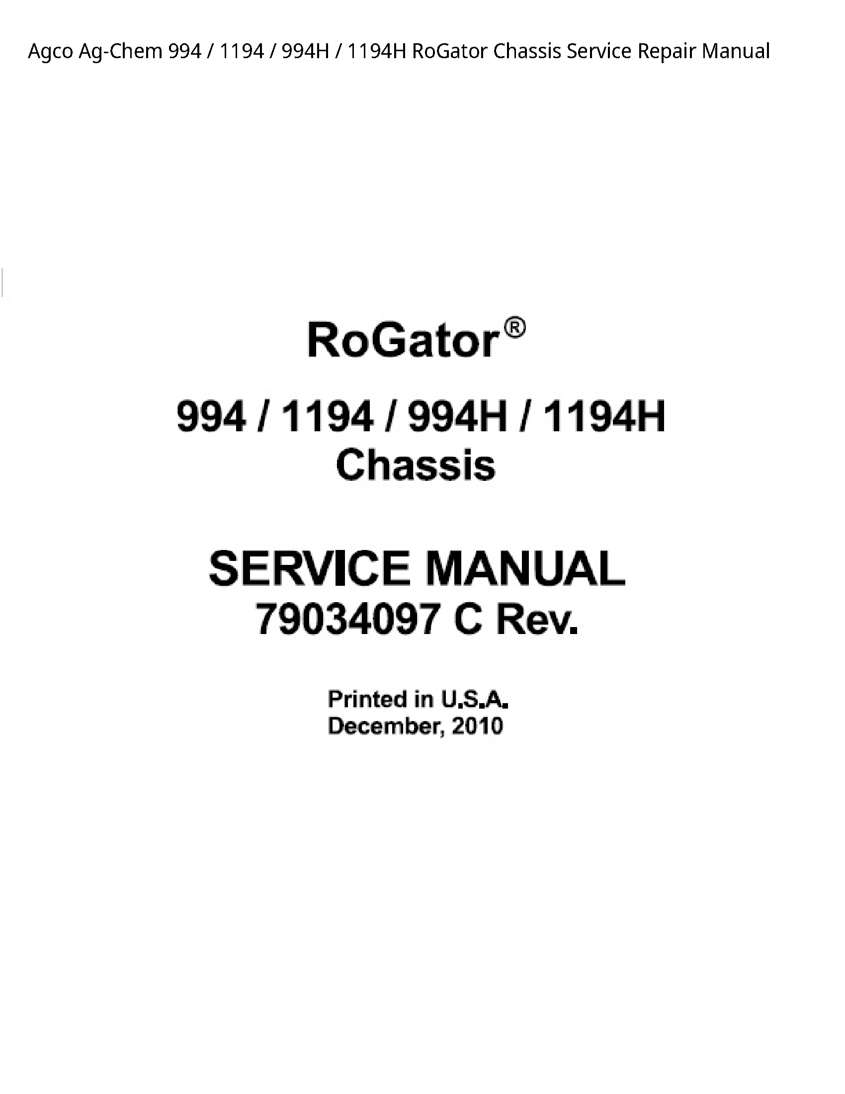 AGCO 994 Ag-Chem RoGator Chassis manual