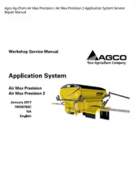 Agco Ag-Chem Air Max Precision / Air Max Precision 2 Application System Service Repair Manual preview