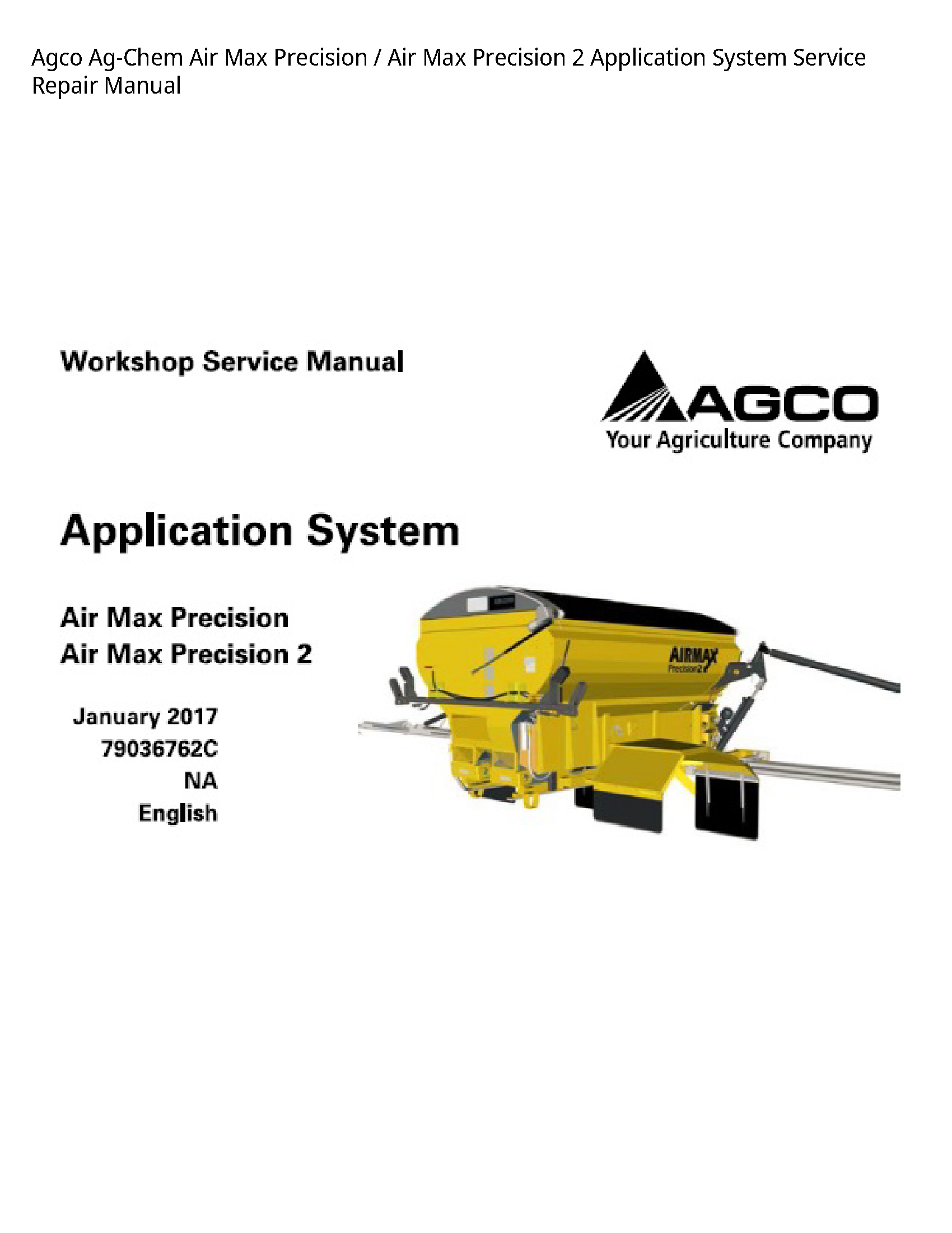 AGCO 2 Ag-Chem Air Max Precision Air Max Precision Application System manual