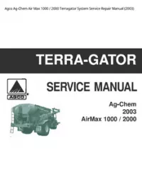 Agco Ag-Chem Air Max 1000 / 2000 Terragator System Service Repair Manual (2003) preview