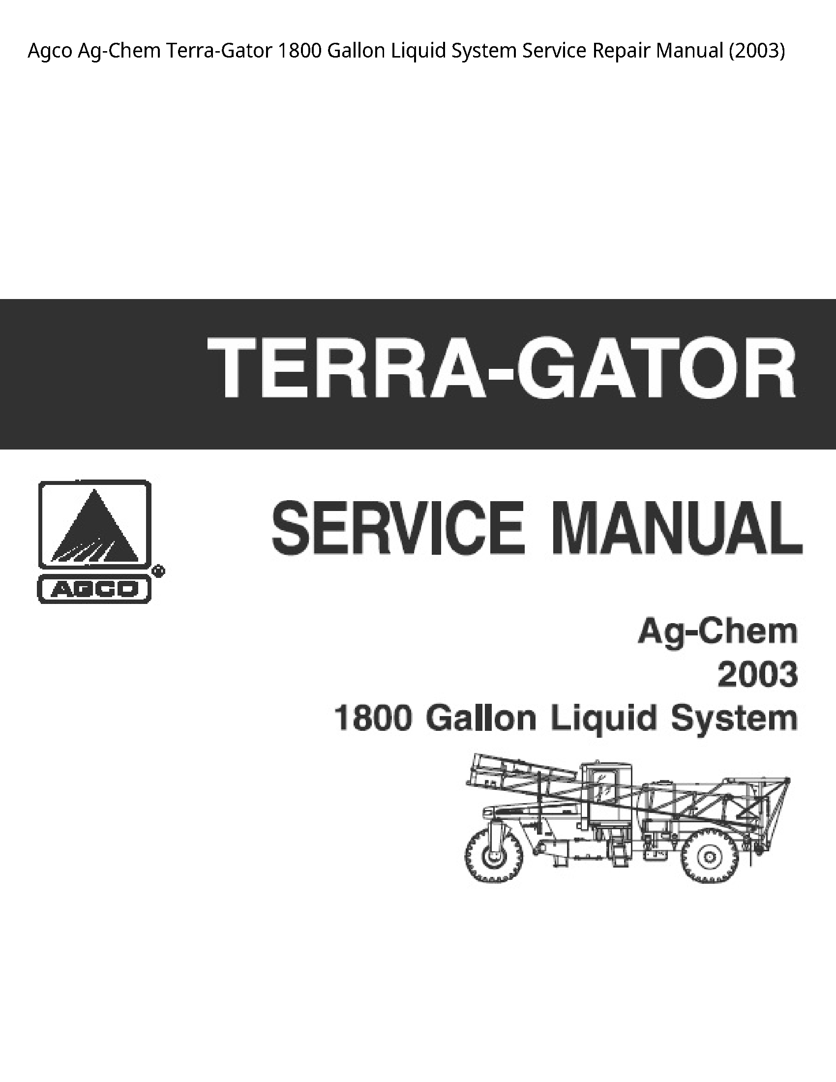 AGCO 1800 Ag-Chem Terra-Gator Gallon Liquid System manual