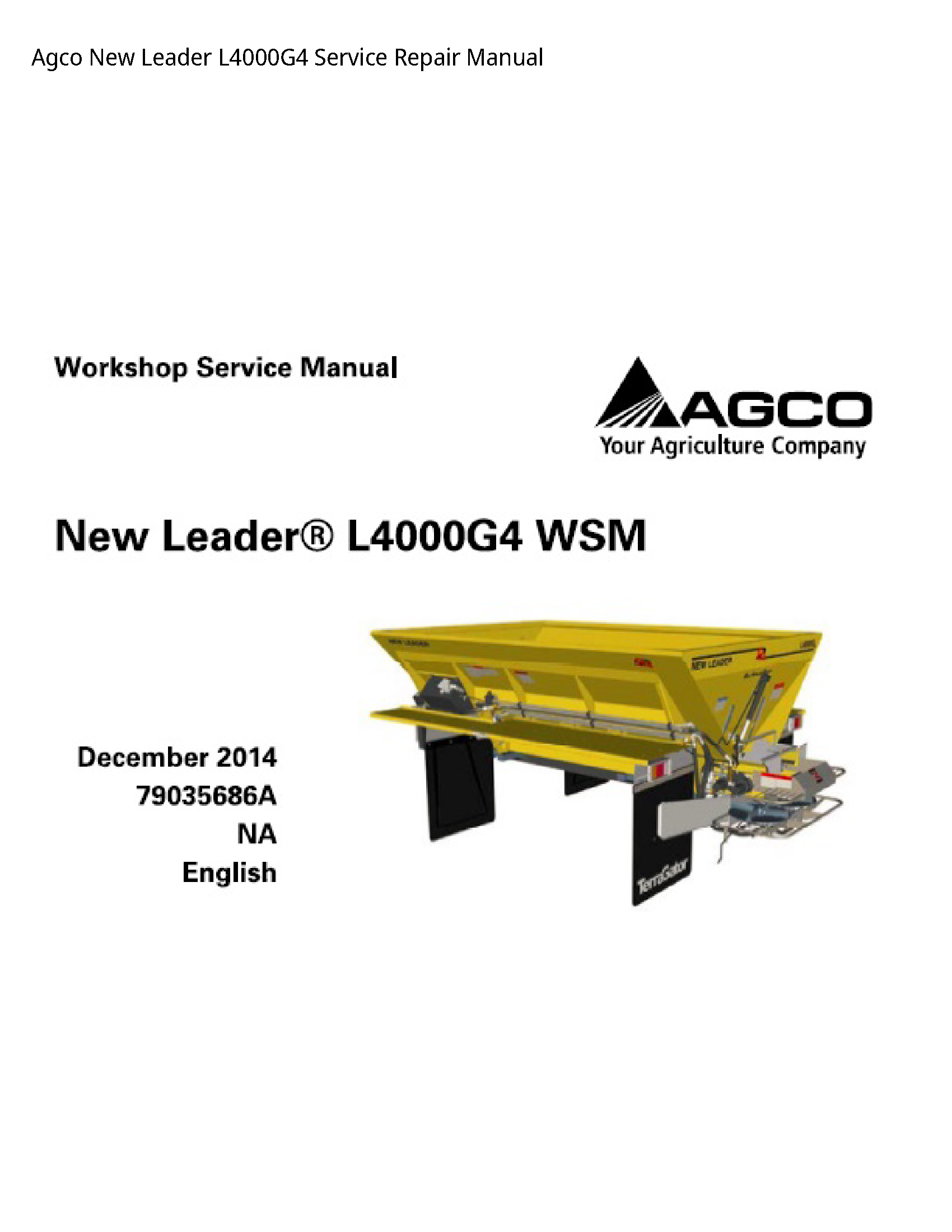 AGCO L4000G4 New Leader manual