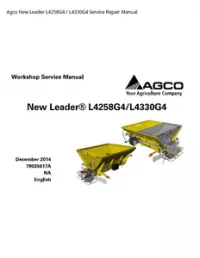 Agco New Leader L4258G4 / L4330G4 Service Repair Manual preview