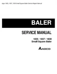 Agco 1835  1837  1839 Small Square Baler Service Repair Manual preview