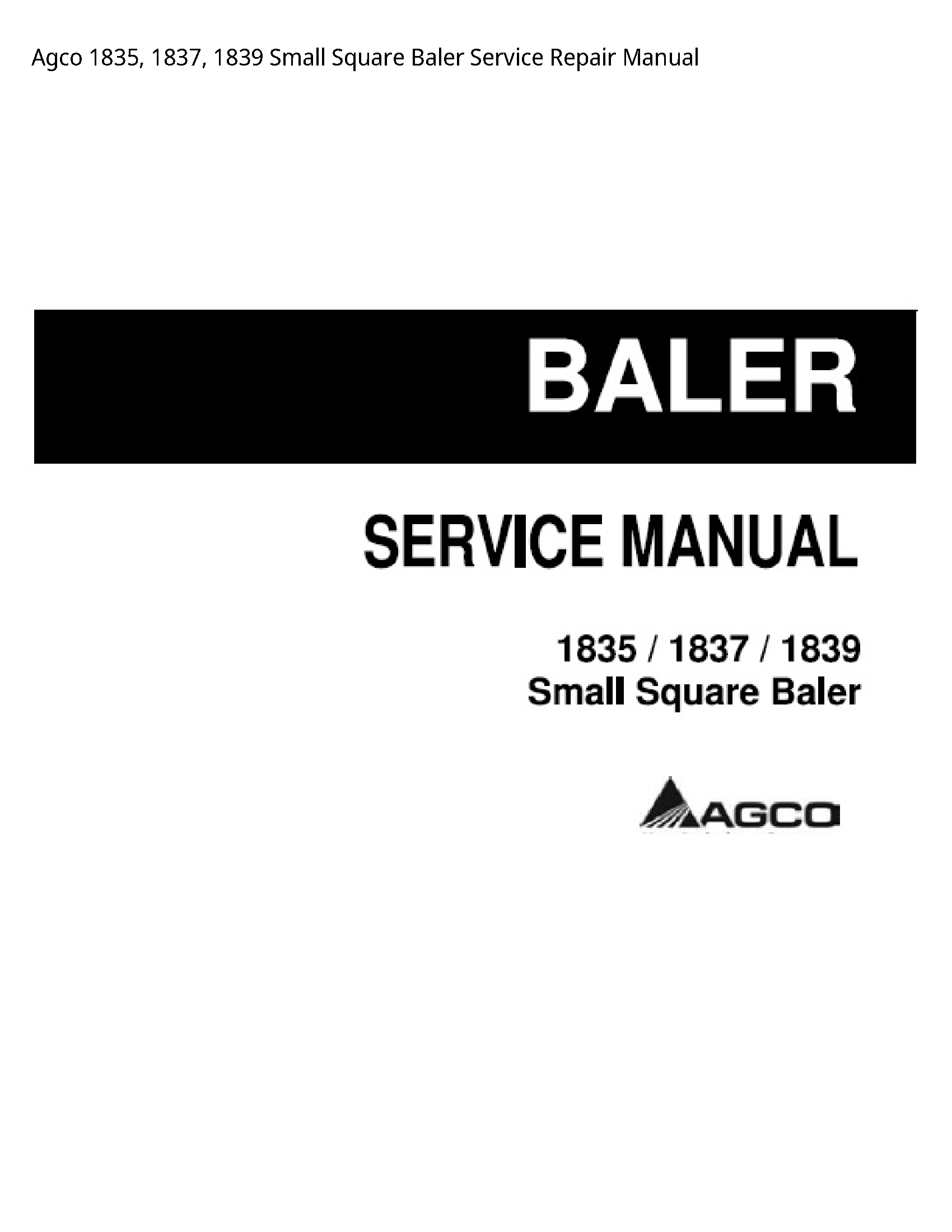 AGCO 1835 Small Square Baler manual