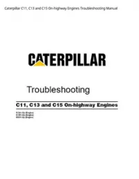 Caterpillar C11  C13 and C15 On-highway Engines Troubleshooting Manual preview