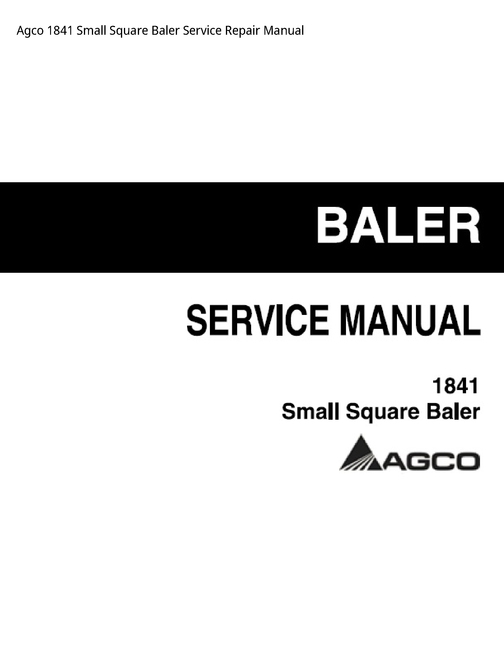 AGCO 1841 Small Square Baler manual