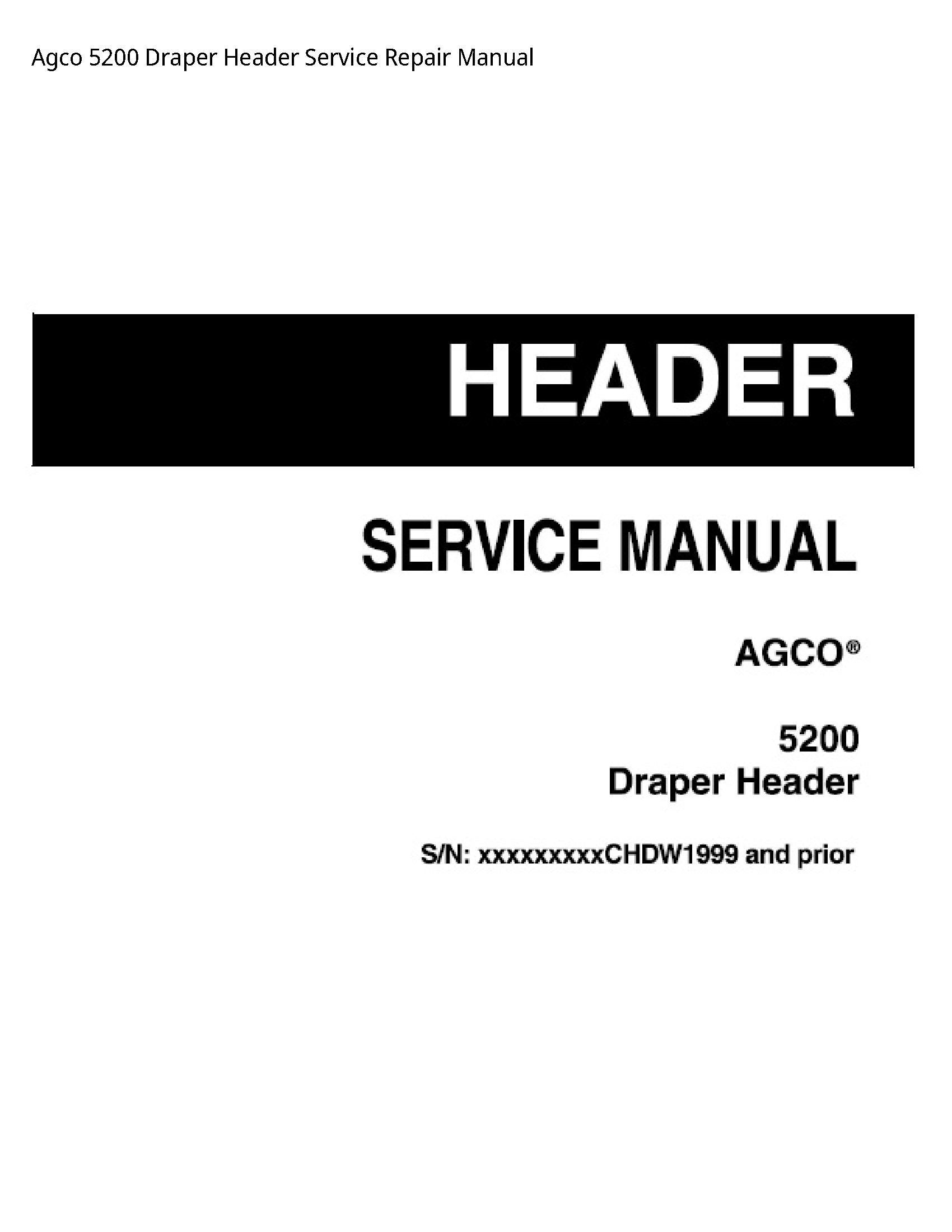 AGCO 5200 Draper Header manual