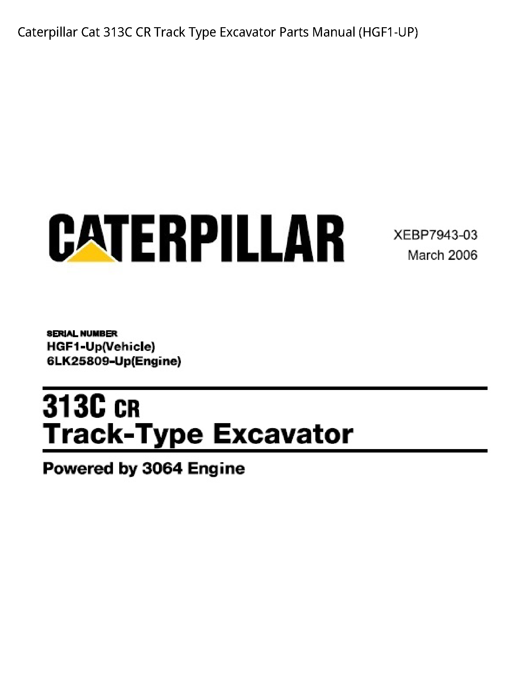 Caterpillar 313C Cat CR Track Type Excavator Parts manual