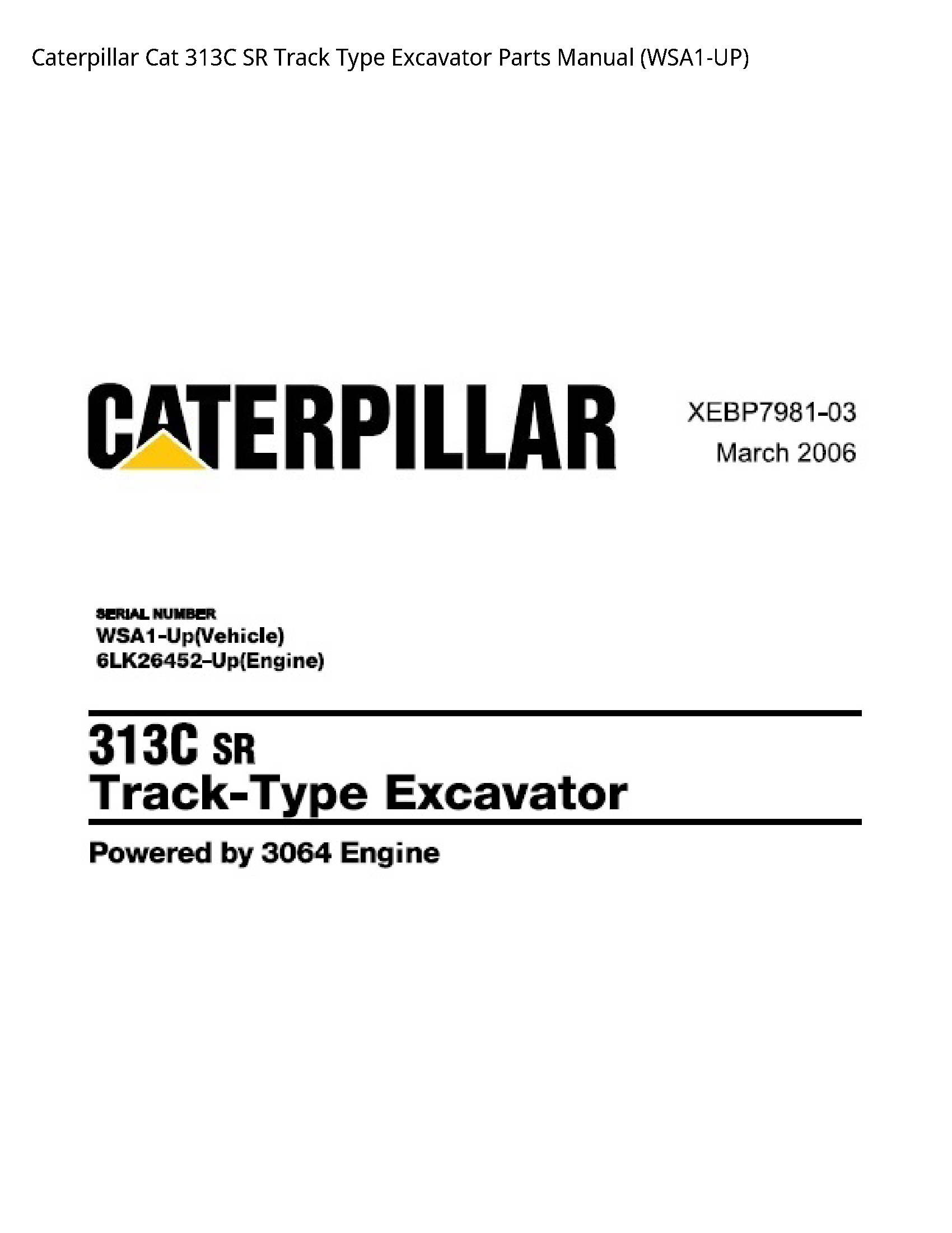 Caterpillar 313C Cat SR Track Type Excavator Parts manual