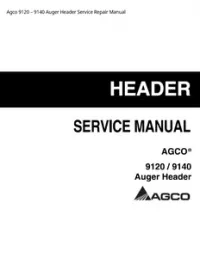 Agco 9120 – 9140 Auger Header Service Repair Manual preview