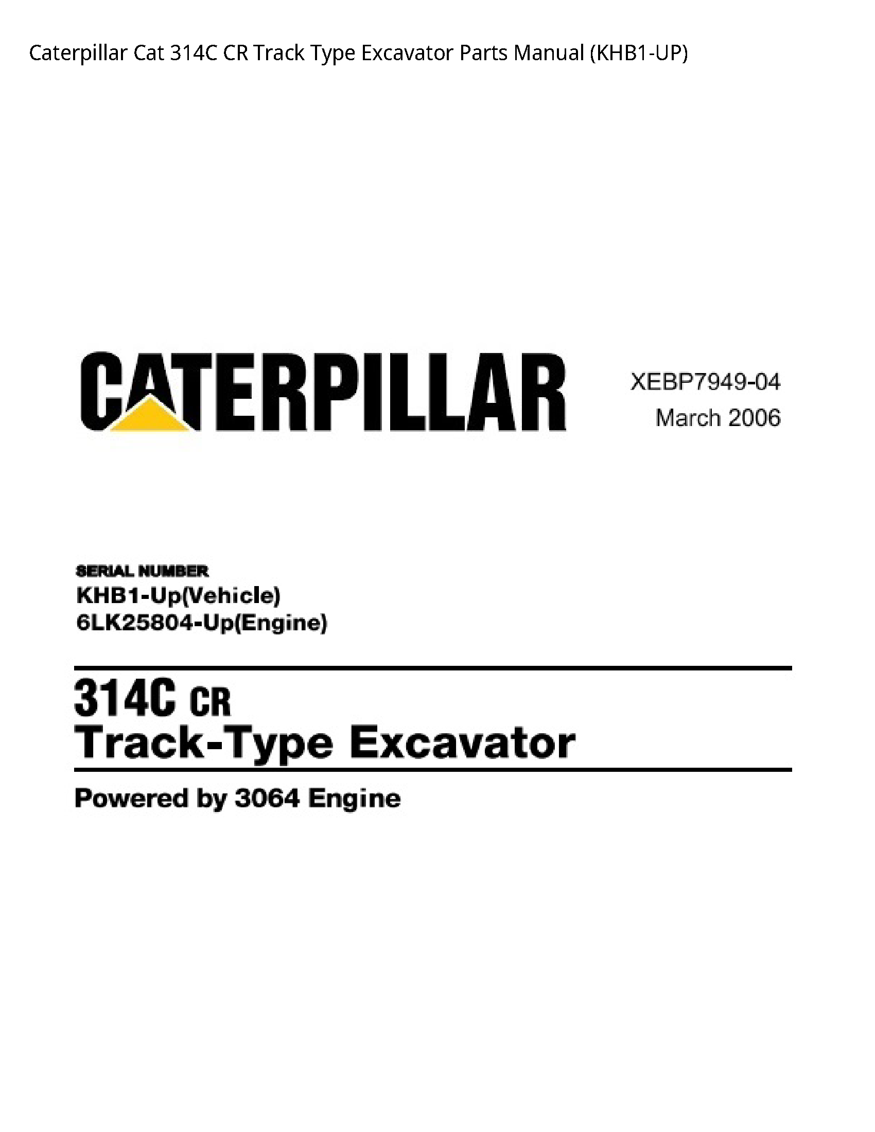 Caterpillar 314C Cat CR Track Type Excavator Parts manual