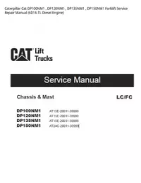 Caterpillar Cat DP100NM1   DP120NM1   DP135NM1   DP150NM1 Forklift Service Repair Manual (6D16-TL Diesel Engine) preview