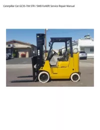 Caterpillar Cat GC35-70K STR / SWB Forklift Service Repair Manual preview