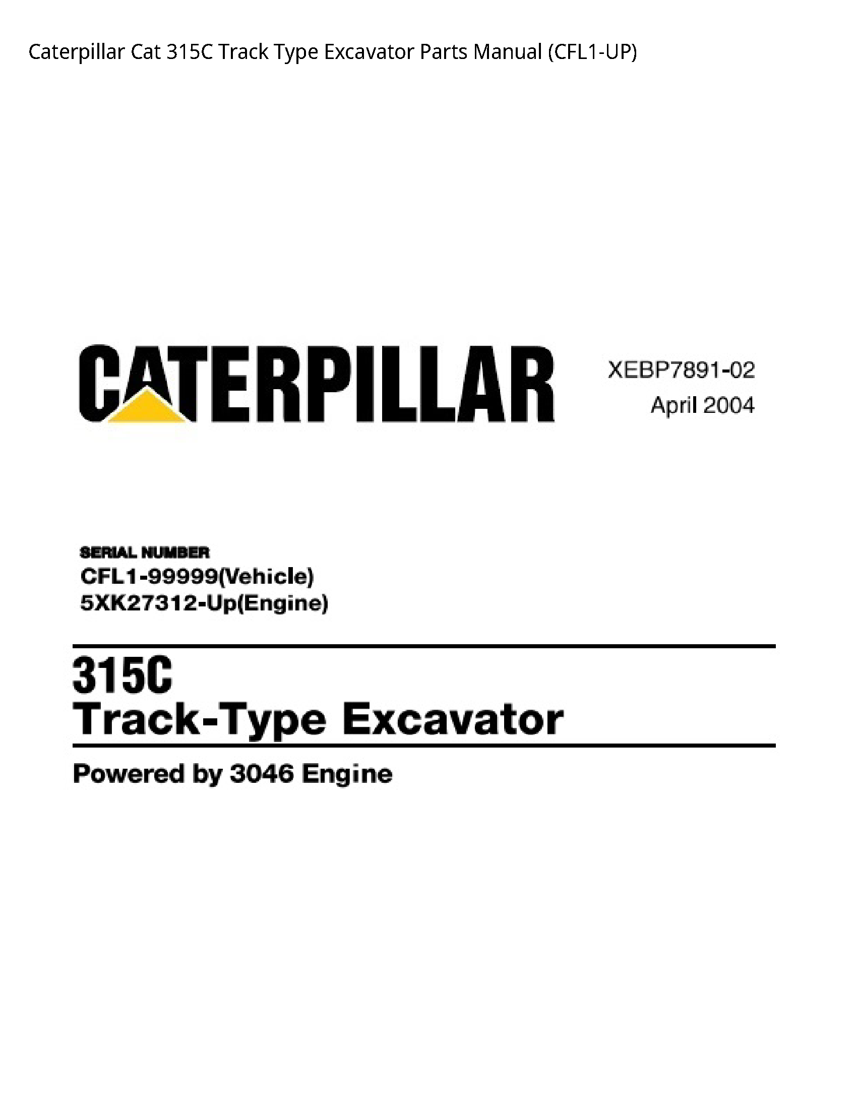 Caterpillar 315C Cat Track Type Excavator Parts manual