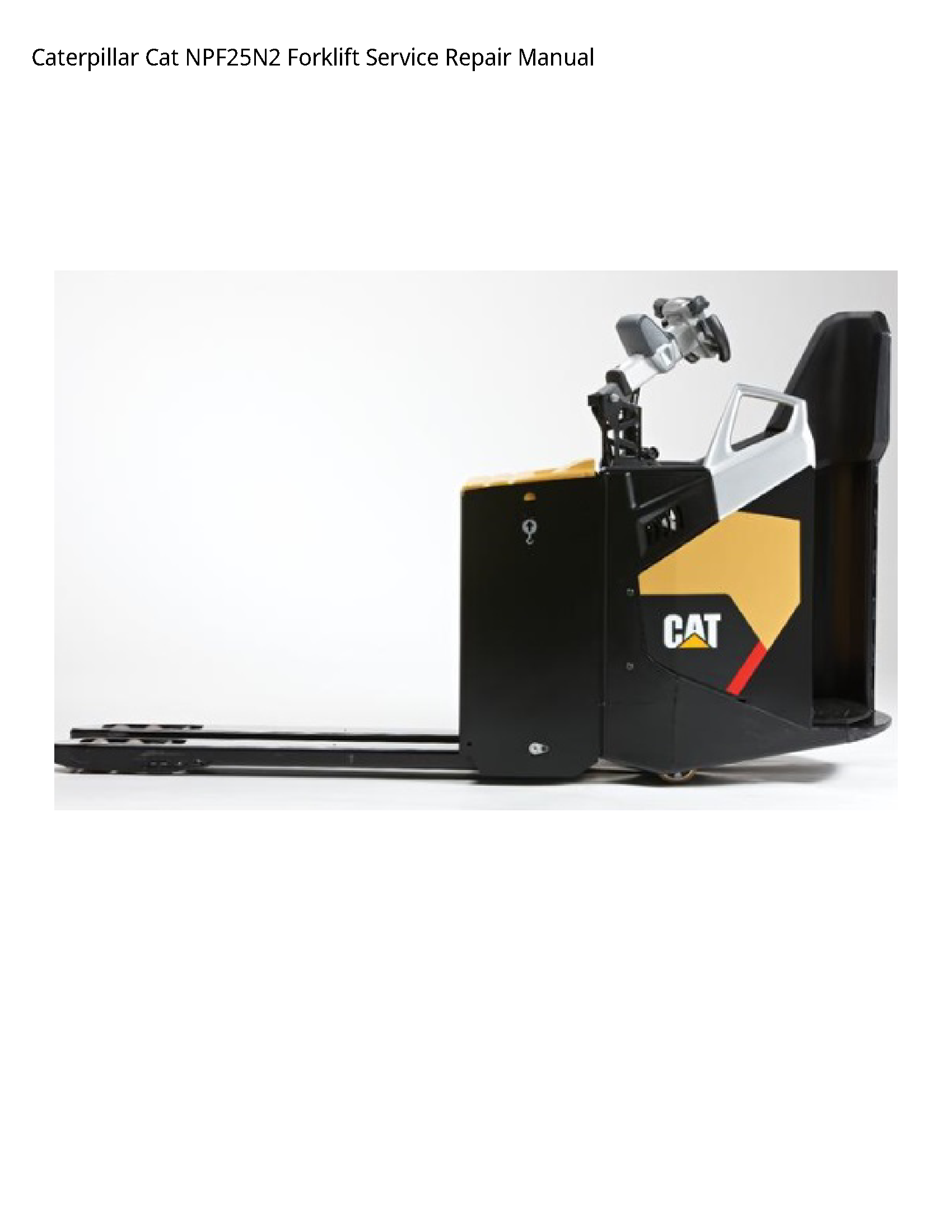 Caterpillar NPF25N2 Cat Forklift manual