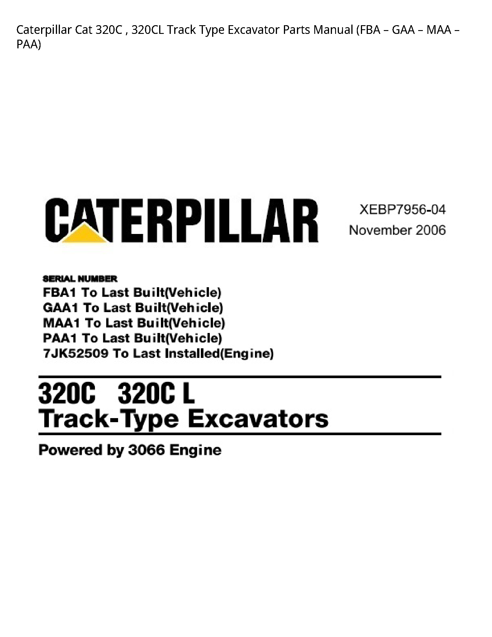 Caterpillar 320C Cat Track Type Excavator Parts manual