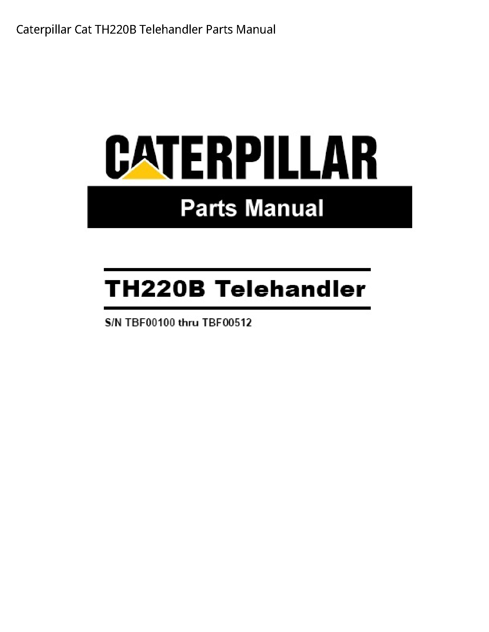 Caterpillar TH220B Cat Telehandler Parts manual