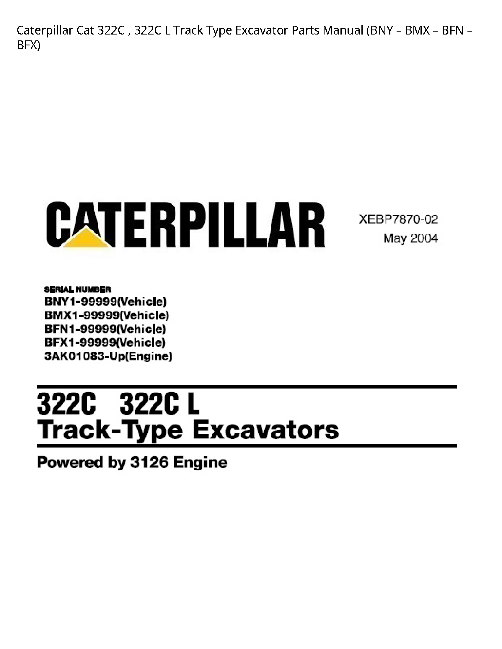 Caterpillar 322C Cat Track Type Excavator Parts manual