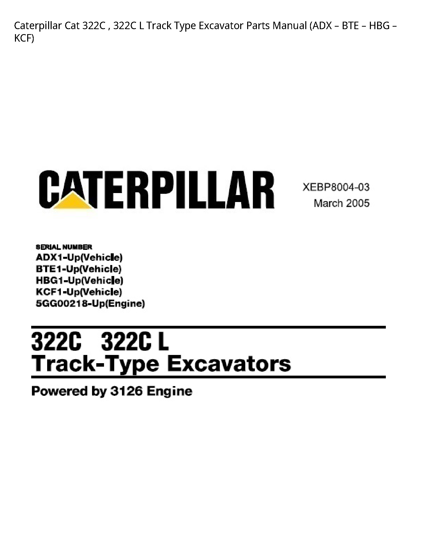 Caterpillar 322C Cat Track Type Excavator Parts manual