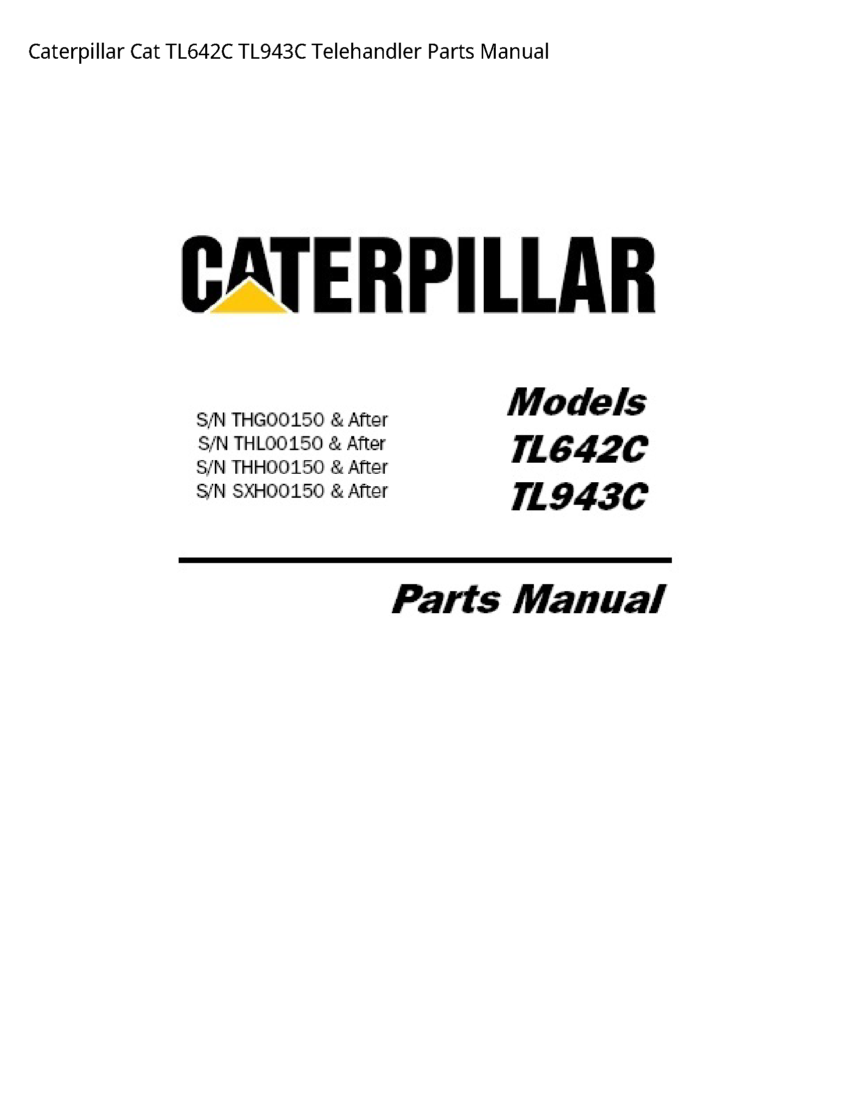 Caterpillar TL642C Cat Telehandler Parts manual