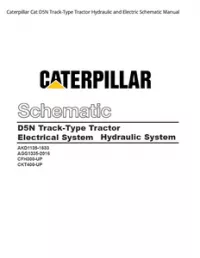 Caterpillar Cat D5N Track-Type Tractor Hydraulic and Electric Schematic Manual preview