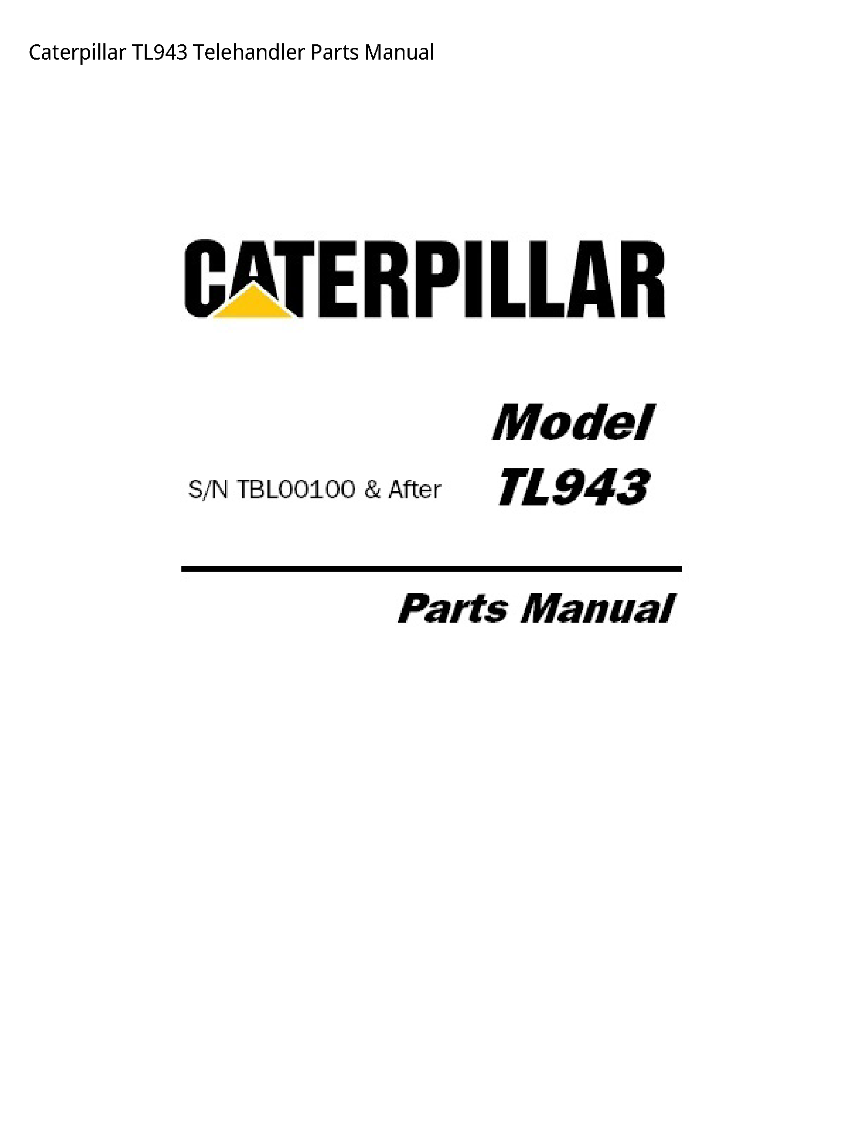 Caterpillar TL943 Telehandler Parts manual
