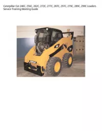 Caterpillar Cat 246C  256C  262C  272C  277C  287C  297C  279C  289C  299C Loaders Service Training Meeting Guide preview