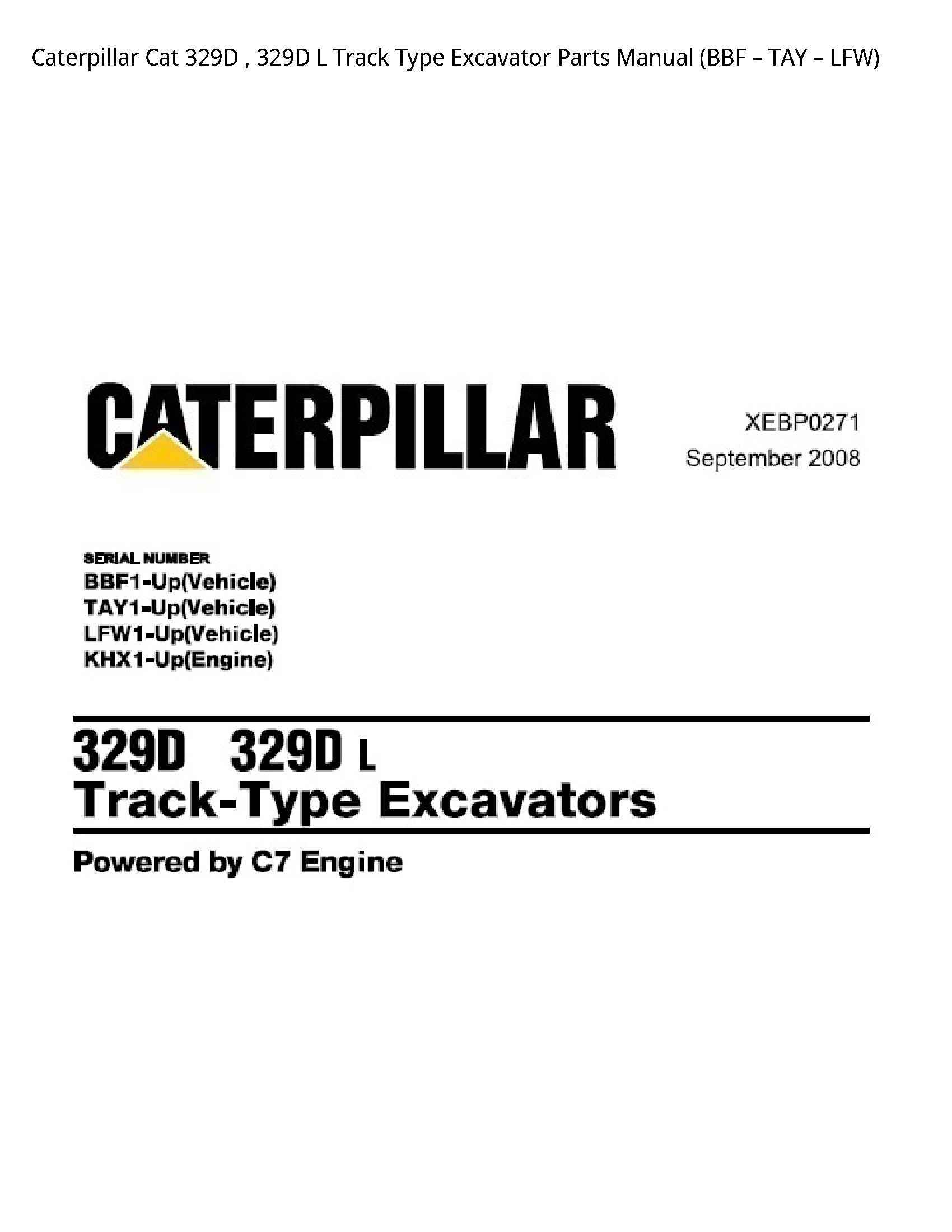 Caterpillar 329D Cat Track Type Excavator Parts manual