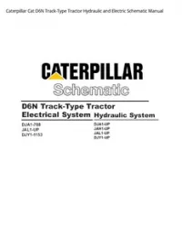 Caterpillar Cat D6N Track-Type Tractor Hydraulic and Electric Schematic Manual preview