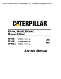 CATERPILLAR CAT EP16K EP18K EP20KC LIFT TRUCKS Service Repair Manual preview