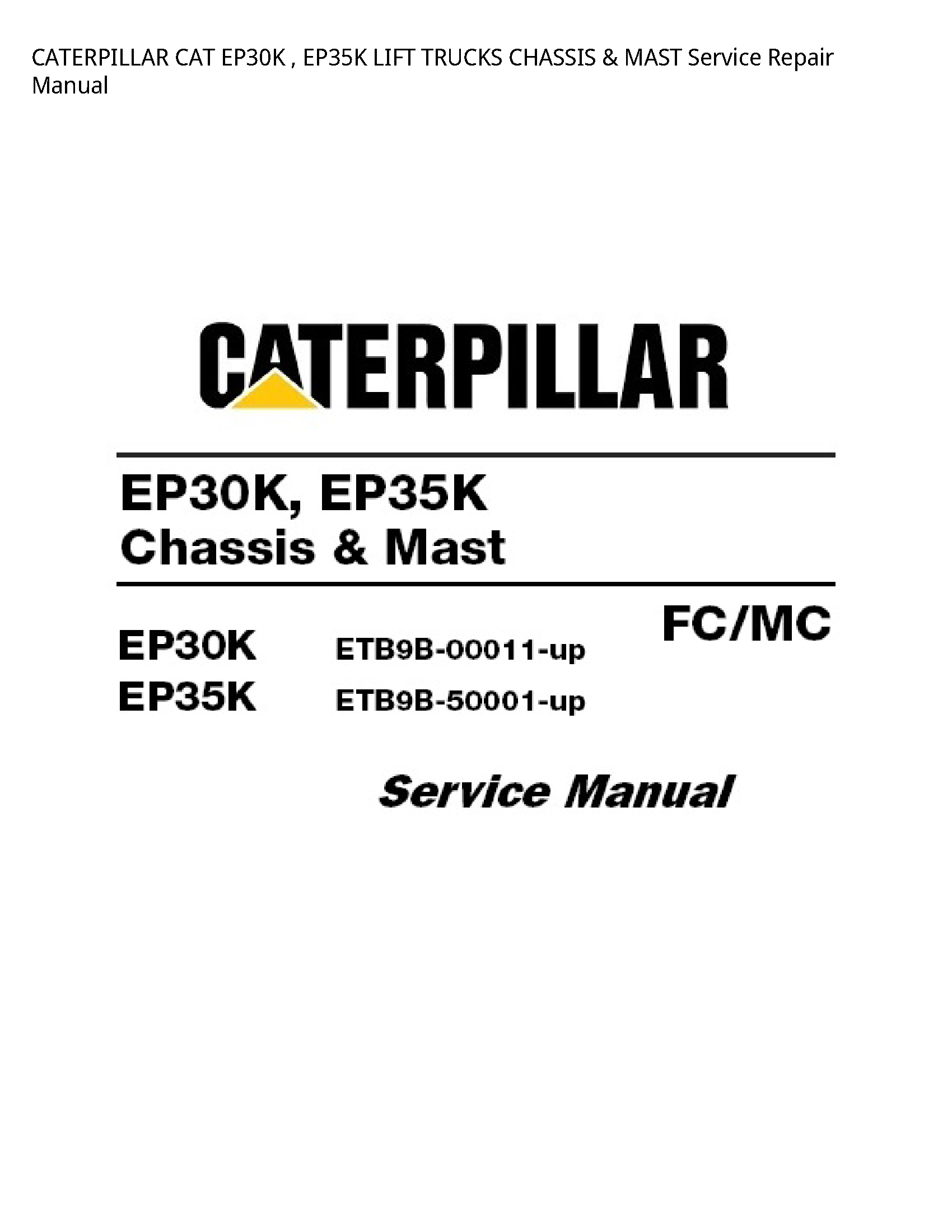 Caterpillar EP30K CAT LIFT TRUCKS CHASSIS MAST manual