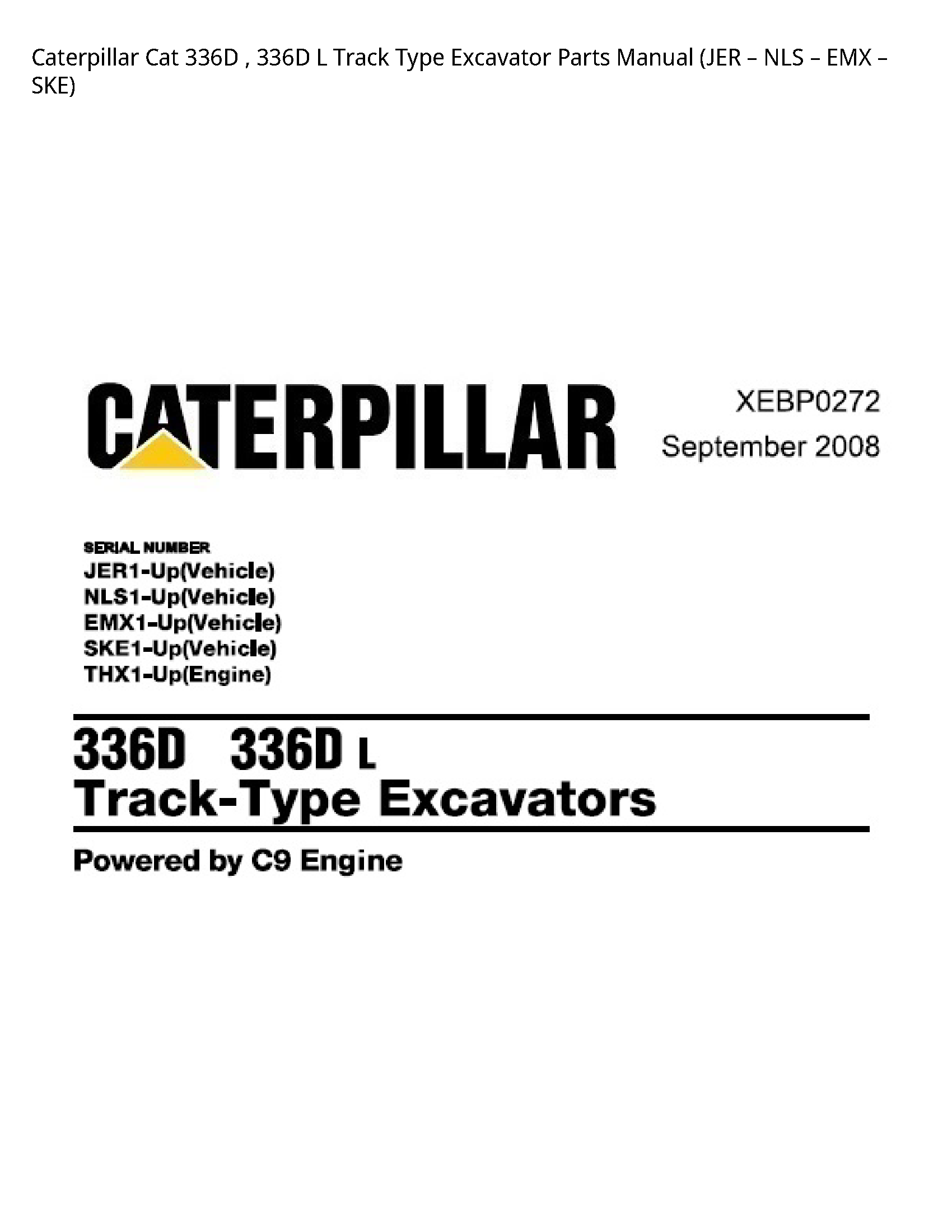 Caterpillar 336D Cat Track Type Excavator Parts manual