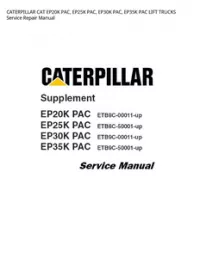 CATERPILLAR CAT EP20K PAC  EP25K PAC  EP30K PAC  EP35K PAC LIFT TRUCKS Service Repair Manual preview