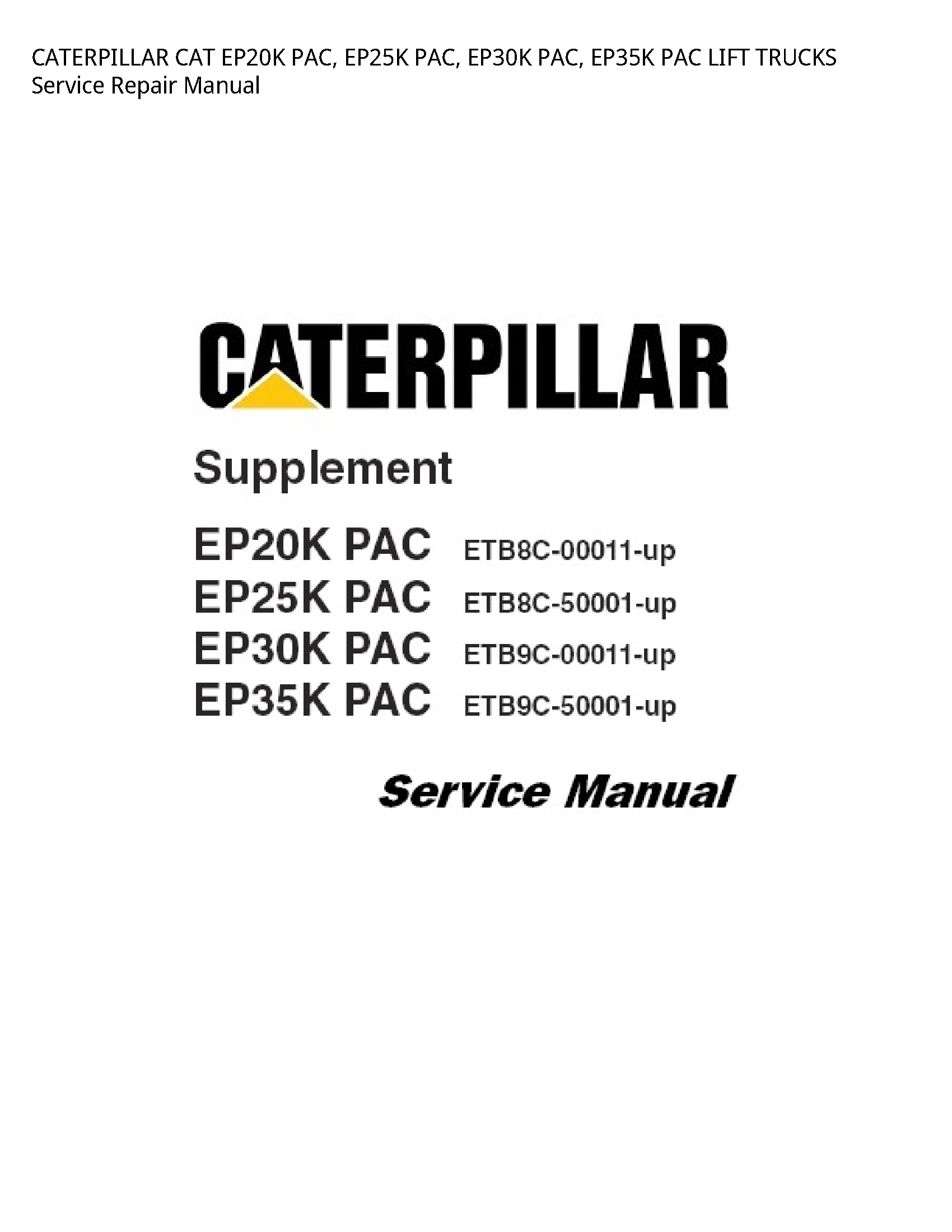 Caterpillar EP20K CAT PAC manual