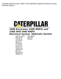 Caterpillar 336E Excavator / MHPU / HVG UHD MHPU Hydraulic and Electric System Schematic Manual preview