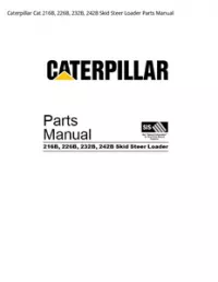 Caterpillar Cat 216B  226B  232B  242B Skid Steer Loader Parts Manual preview