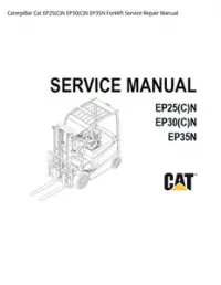 Caterpillar Cat EP25(C)N EP30(C)N EP35N Forklift Service Repair Manual preview