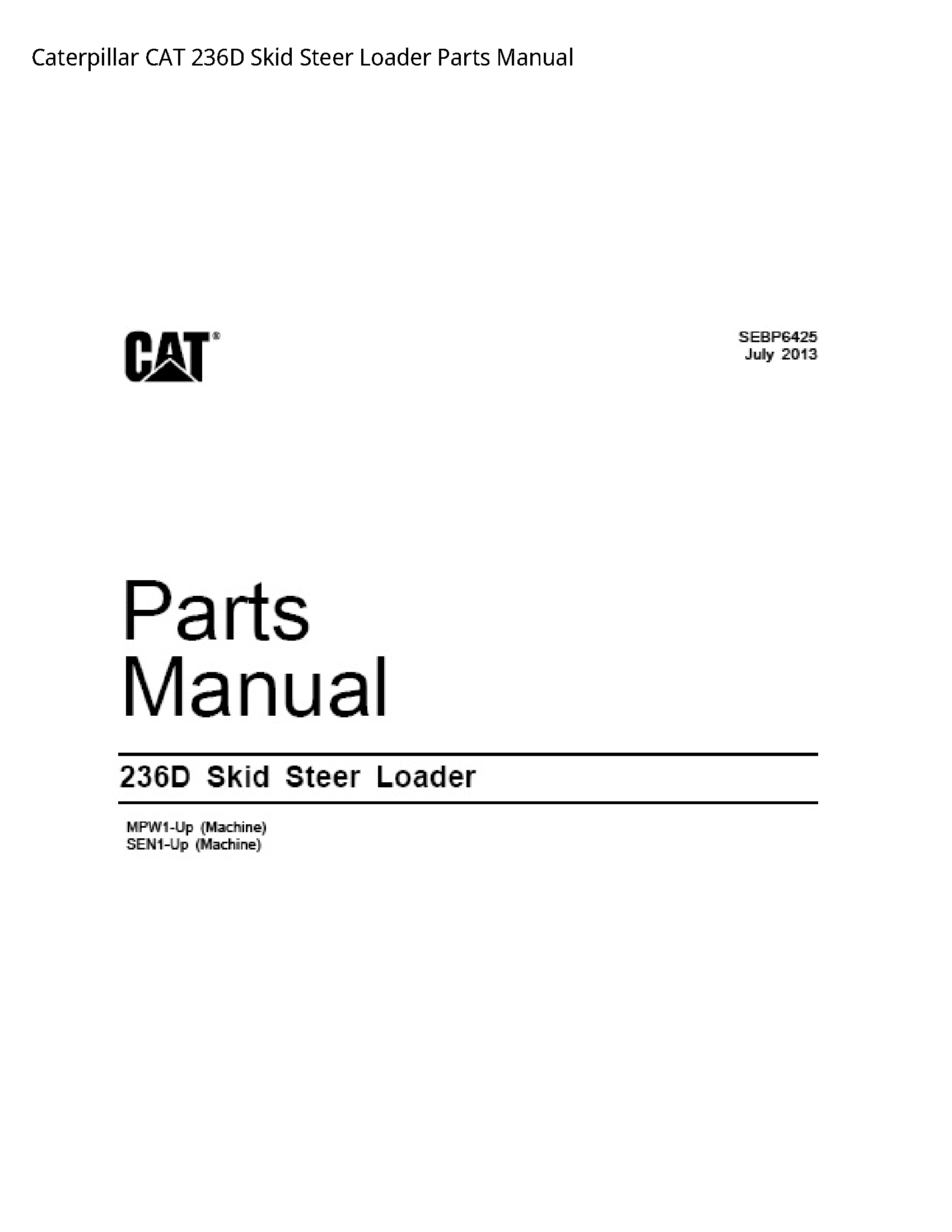 Caterpillar 236D CAT Skid Steer Loader Parts manual