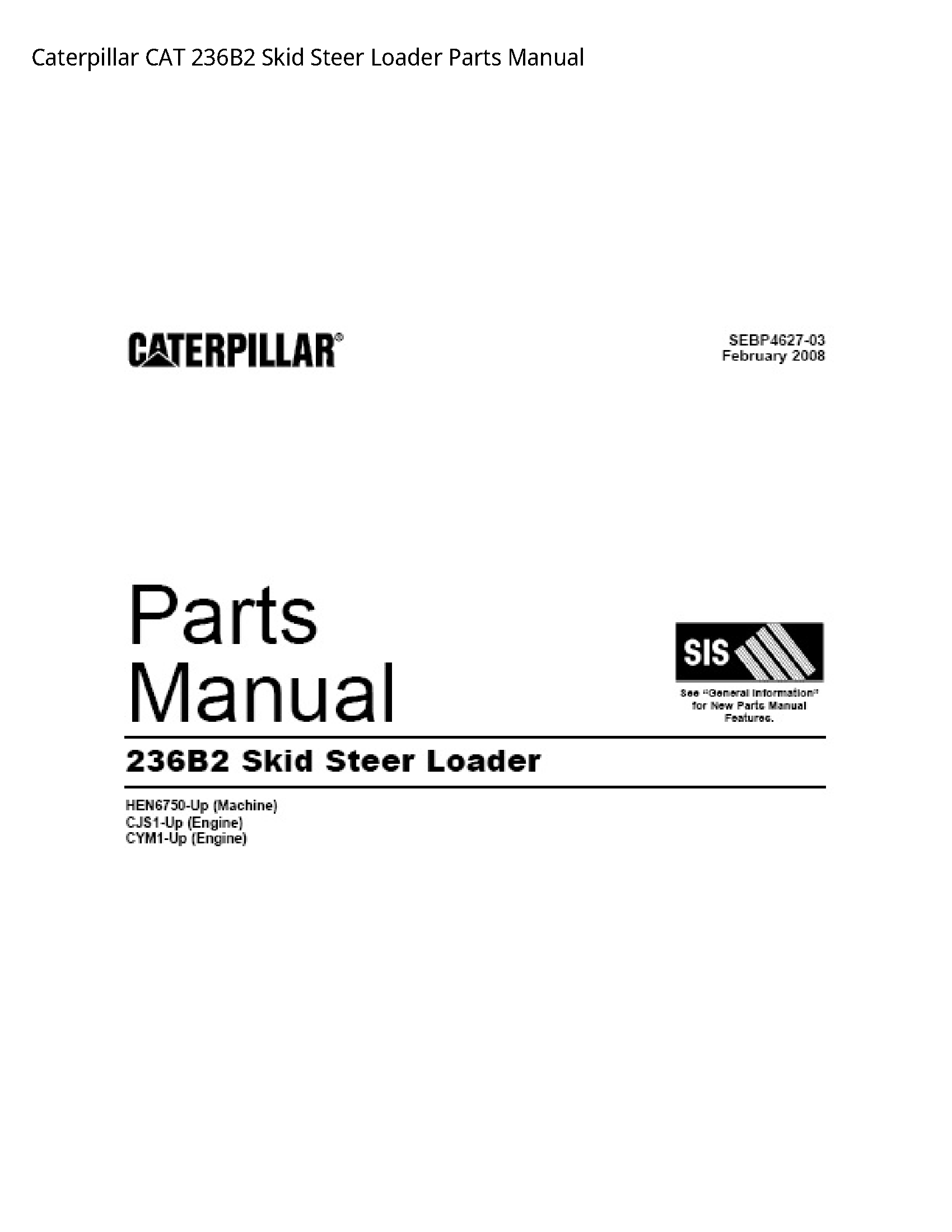 Caterpillar 236B2 CAT Skid Steer Loader Parts manual