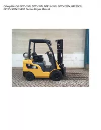 Caterpillar Cat GP15-35N  DP15-35N  GPE15-35N  GP15-25ZN  GPE20CN  GPE25-30ZN Forklift Service Repair Manual preview